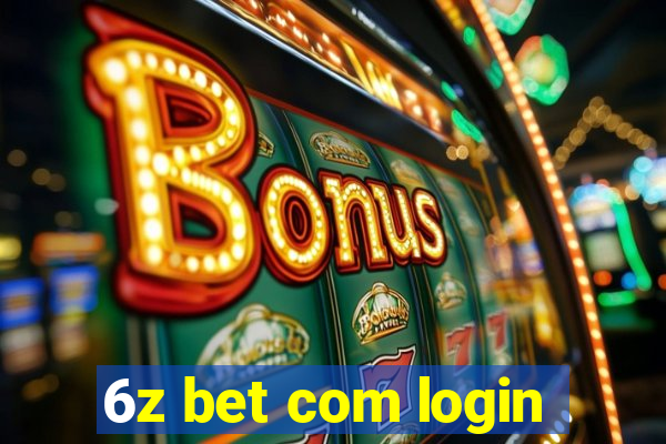 6z bet com login